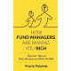 HOW FUND MANAGERS ARE MAKING YOU RICH by Pravin Palande